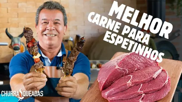 Você sabe qual o melhor corte de carne para espetinho?
