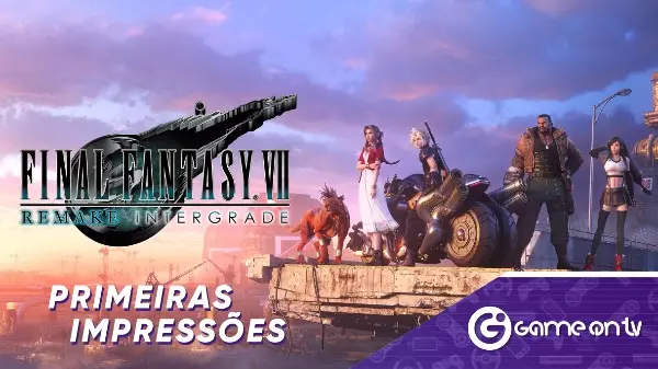 Jogamos Final Fantasy VII Remake Intergrade no PC