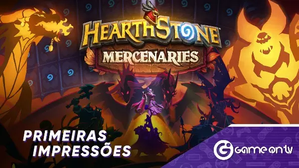 Jogamos o novo modo Mercenários de Hearthstone