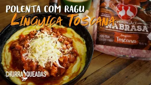 Polenta com Ragu de Linguica Toscana